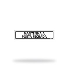 PLACA MANTENHA PORTA FECHADA PS45 0,80MM 30X6,5CM