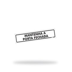 PLACA MANTENHA PORTA FECHADA PS45 0,80MM 30X6,5CM