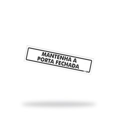 PLACA MANTENHA PORTA FECHADA PS45 0,80MM 30X6,5CM