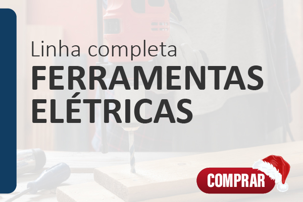 Linha completa de Ferramentas Elétricas
