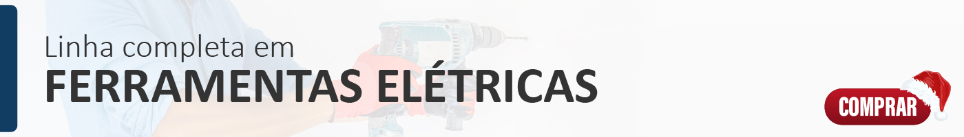 Linha completa de Ferramentas Elétricas
