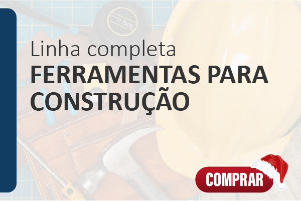 Linha Completa em Ferramentas para construção